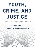 Youth, Crime, and Justice