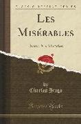 Les Misérables: Drame, MIS a la Scène (Classic Reprint)
