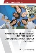 Kinderrechte als Instrument der Partizipation