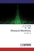 Ultrasonic Machining