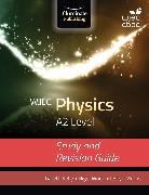 WJEC Physics for A2 Level: Study and Revision Guide