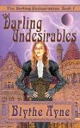 The Darling Undesirables