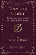 Voyage en Orient, Vol. 2