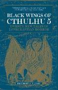 Black Wings of Cthulhu (Volume 5)