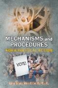 Mechanisms and Procedures for a Political Action
