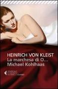 La marchesa di O...-Michael Kohlhaas