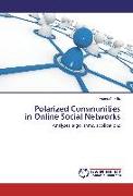 Polarized Communities in Online Social Networks