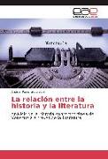 La relación entre la historia y la literatura