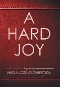 A Hard Joy