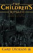 The Children's Crusade: Medieval History, Modern Mythistory