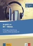 So geht's zu B1 - Hören. Buch und MP3-Audio-Daten-CD