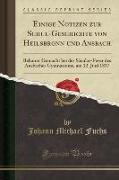 Einige Notizen zur Schul-Geschichte von Heilsbronn und Ansbach