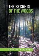 The Secrets of the Woods