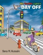 Mr. Traffic Light's Day Off