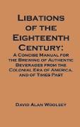 Libations of the Eighteenth Century