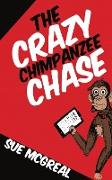 The Crazy Chimpanzee Chase