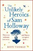 The Unlikely Heroics of Sam Holloway