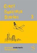 Crazy Business Stories 3