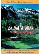 Les millors excursions per-- la val d'Aran