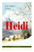 Heidi (Weihnachtsedition): Illustrierte Ausgabe des beliebten Kinderbuch-Klassikers: Heidis Lehr- und Wanderjahre & Heidi kann brauchen, was es g