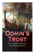 Odhin's Trost - Ein nordischer Roman aus dem elften Jahrhundert: Historischer Roman