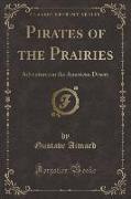 Pirates of the Prairies