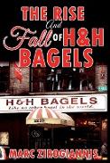 The Rise and Fall of H&H Bagels