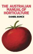 The Australian Manual of Horticulture