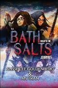 The Bath Salts Journals
