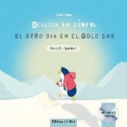 Neulich am Südpol. Kinderbuch Deutsch-Spanisch mit Audio-CD