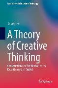A Theory of Creative Thinking