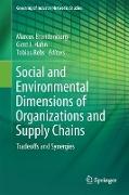 Social and Environmental Dimensions of Organizations and Supply Chains