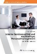 Interne Servicequalität und nachhaltiges Personalmanagement