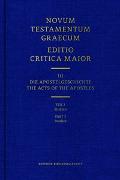 Novum Testamentum Graecum. Editio Critica Maior / Band III: Die Apostelgeschichte