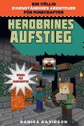 Herobrines Aufstieg - Roman für Minecrafter