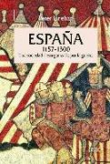 España, 1157-1300 : una sociedad desorganizada por la guerra