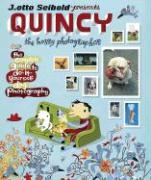 Quincy, the Hobby Photographer: The Complete Guide to Do-It-Yourself Dog Photography