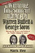 The Winning Investment Habits of Warren Buffett & George Soros