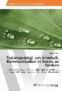 Trainingsmögl. um interkult. Kommunikation in Hotels zu fördern