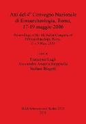 Atti del 4° Convegno Nazionale di Etnoarcheologia, Roma, 17-19 maggio 2006