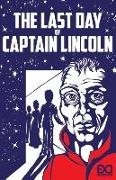 The Last Day of Captain Lincoln