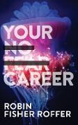 Your No Fear Career