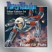 Perry Rhodan Silber Edition 54 - Finale für Pluto
