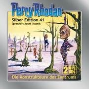 Perry Rhodan Silber Edition 41 - Die Konstrukteure des Zentrums