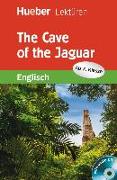 The Cave of the Jaguar. Lektüre mit Audio-CD