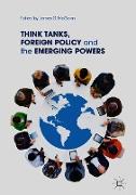 Think Tanks, Foreign Policy and the Emerging Powers