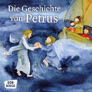 Die Geschichte von Petrus. Mini-Bilderbuch