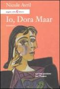 Io, Dora Maar. La mia passione per Picasso