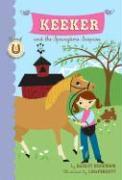 Keeker and the Springtime Surprise: Book 4 in the Sneaky Pony Series