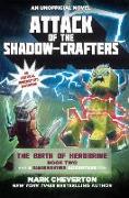 Attack of the Shadow-Crafters: An Unofficial Minecrafter's Adventure
